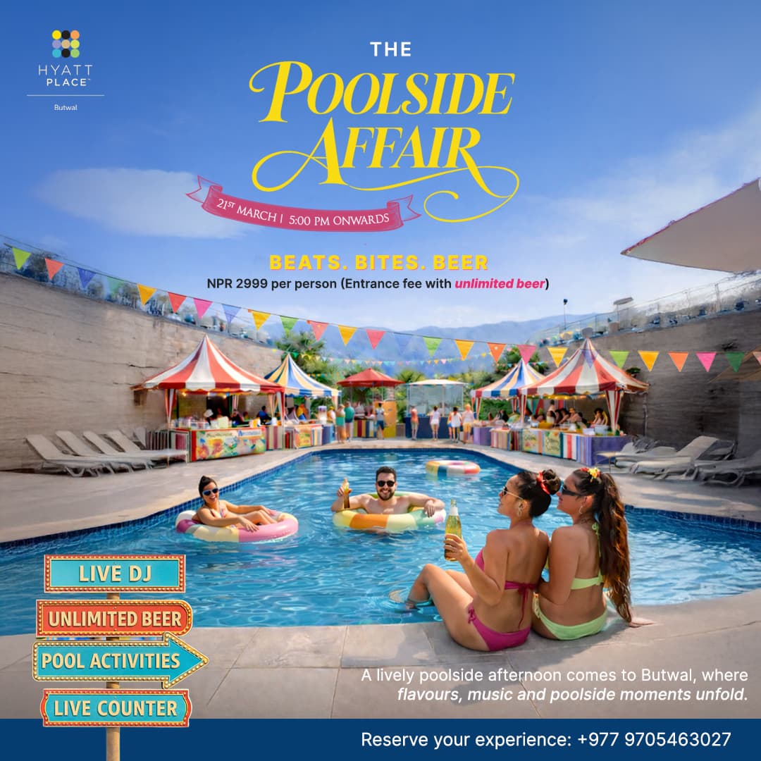 The Poolside Affair - Hyatt Place, Butwal