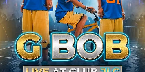 G BOB LIVE AT CLUB JLC