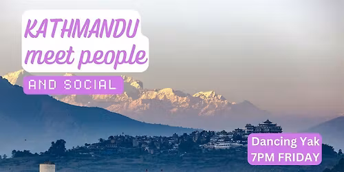 Kathmandu Social and Language Exchange (Make New Friends) ✨