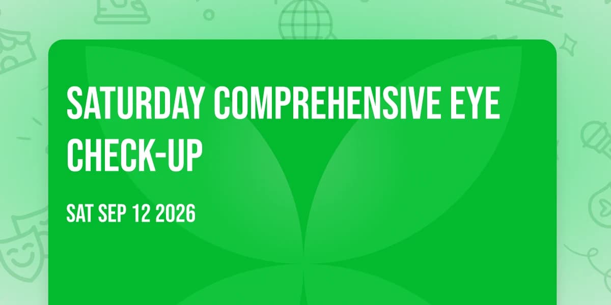Saturday Comprehensive Eye Check-up poster