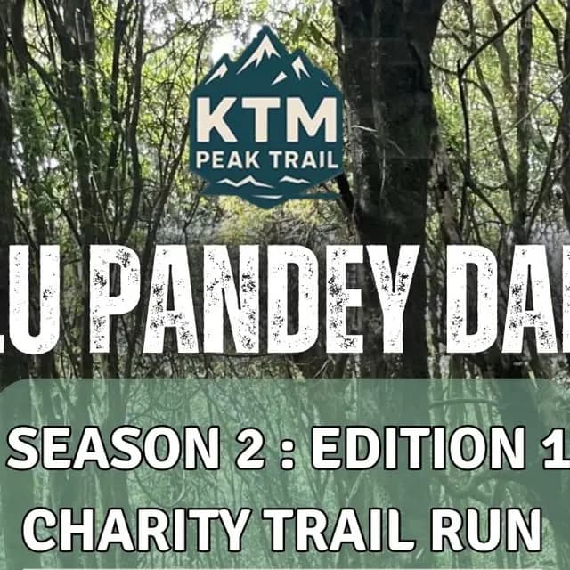 KTM Peak Trail: Kalu Pandey Danda 15K & 5K Charity Trail Run poster
