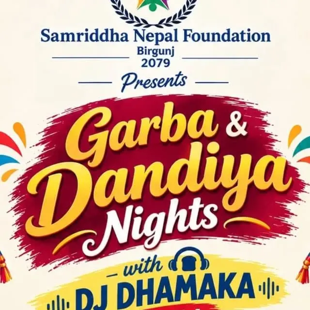 Garba & Dandiya Nights Season 4 with DJ Dhamaka — Birgunj poster