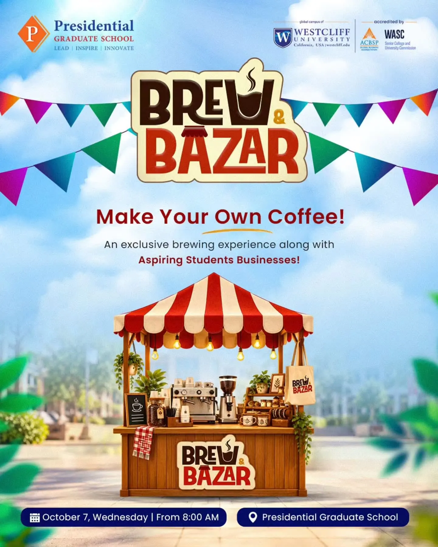 Brew & Bazaar at Presidential Graduate School poster