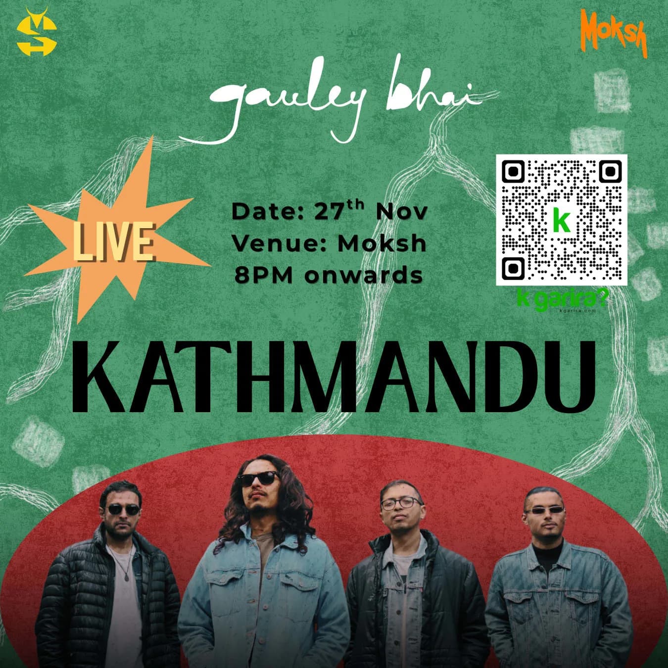 Gauley Bhai Live at Moksh poster