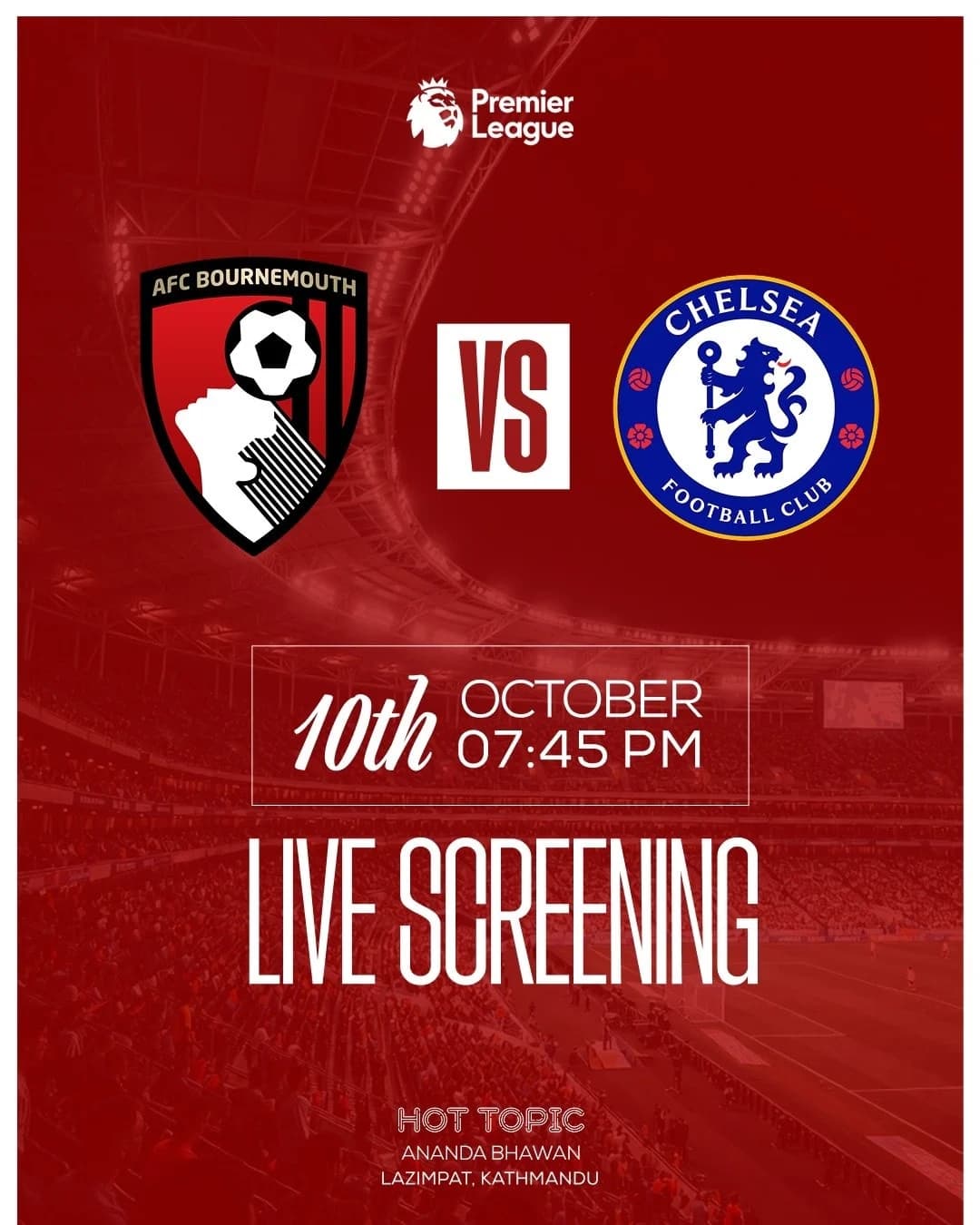 Chelsea vs Bournemouth Live Screening at Hot Topic poster
