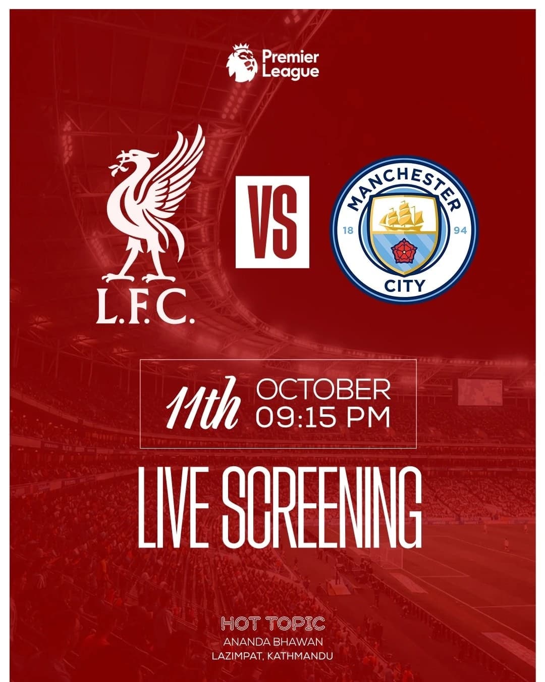 Liverpool vs Manchester City Live Screening at Hot Topic poster