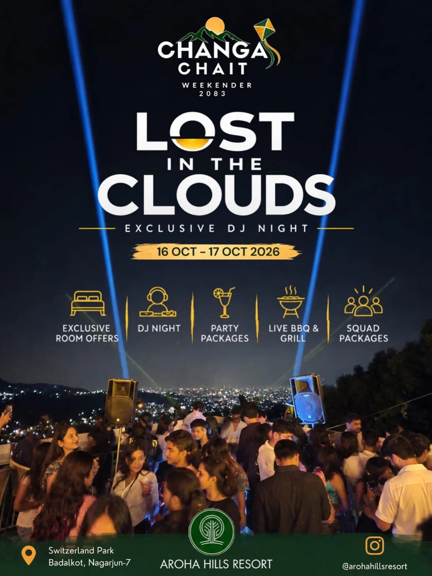 Lost in the Clouds: Changa Chait Weekender DJ Night at Aroha Hills Resort poster