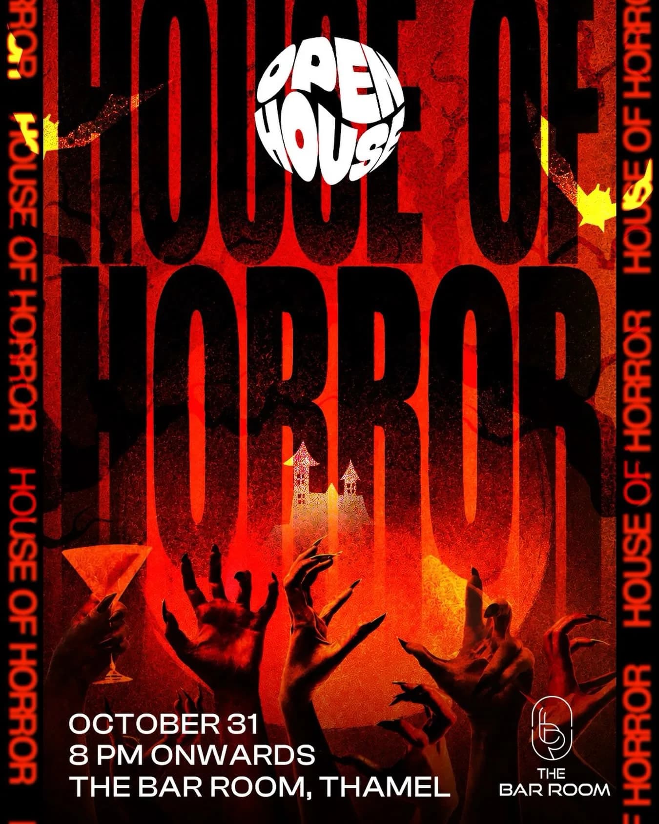 Open House: House of Horrors, Halloween at The Bar Room poster