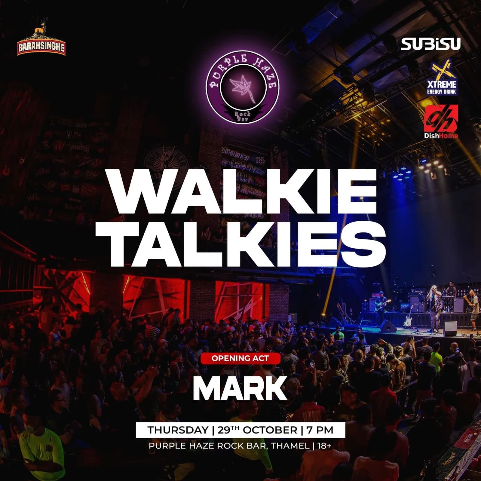 Walkie Talkies Live at Purple Haze, Opening Act Mark poster