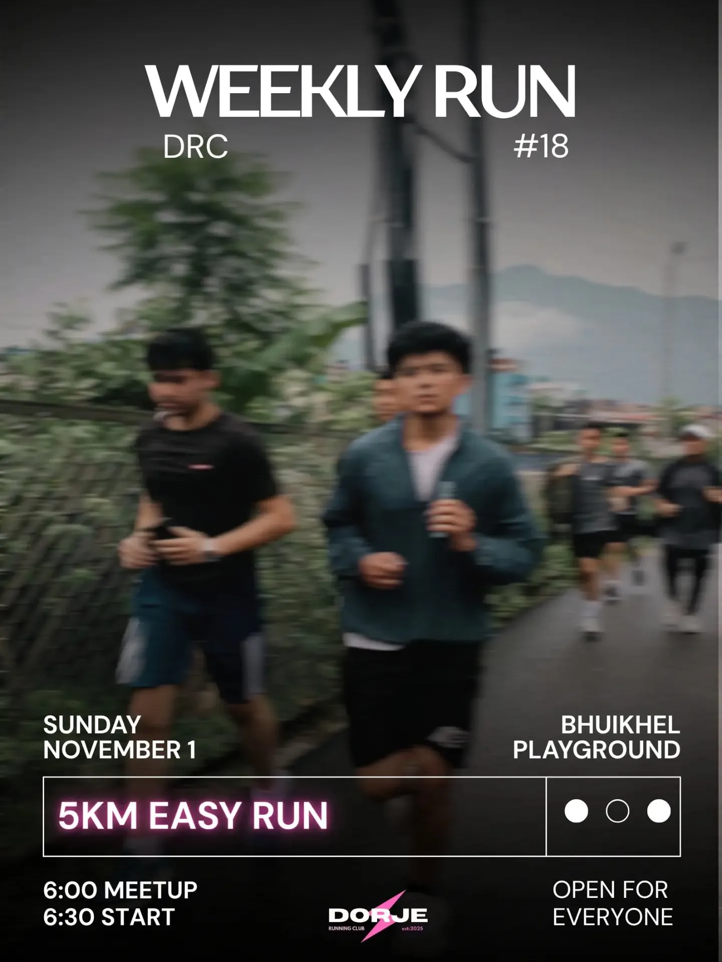 DORJE 18 Weekly Run – 5KM Easy Run poster