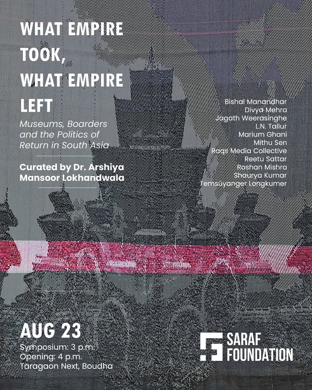 What Empire Took, What Empire Left: Museums, Borders and the Politics of Return in South Asia