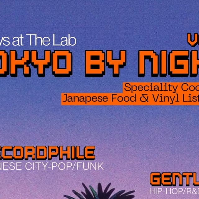 Tokyo by Night at The Lab