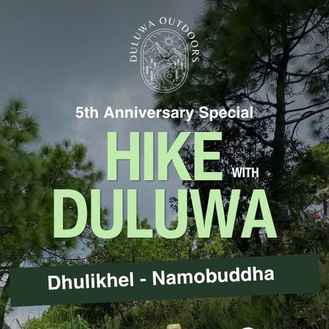 5th Anniversary Special - Hike with Duluwa: Dhulikhel to Namobuddha