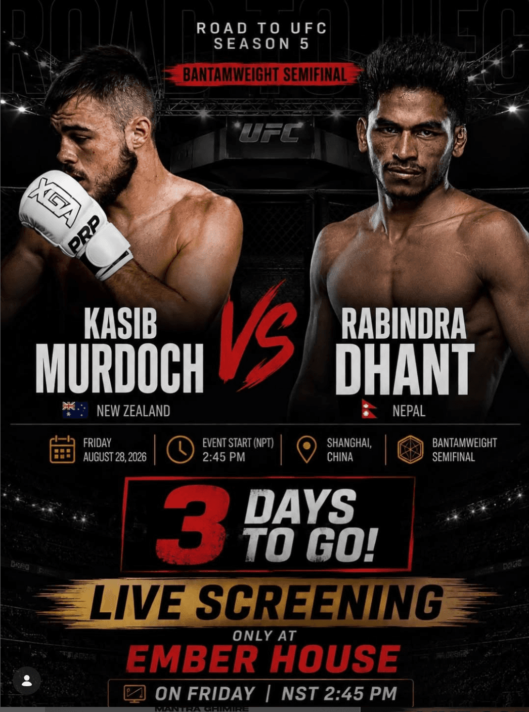 Road to UFC Season 5 Bantamweight Semifinal - Rabindra Dhant vs Kasib Murdoch Live Screening